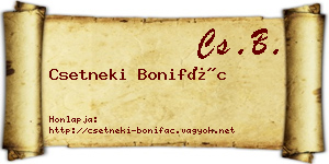 Csetneki Bonifác névjegykártya